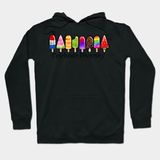 Celebrate Diversity Frozen Popsicle Treats Desserts Hoodie